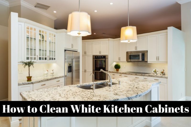 How to Clean and Maintain White Kitchen Unique Design Blog