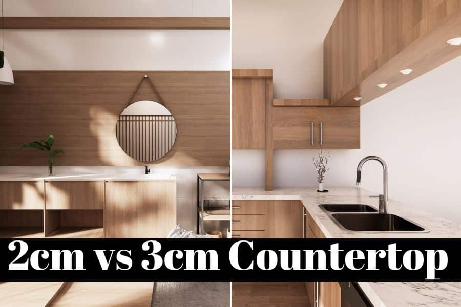 2cm vs 3cm Countertop