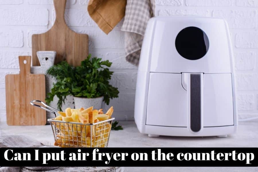 Do Air Fryers Damage Countertops? - Air Fry Cook