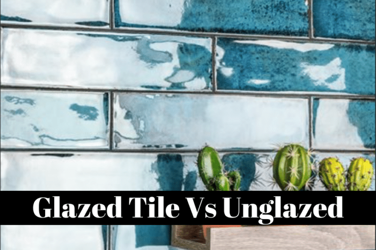 Glazed Tile Vs Unglazed What is the Difference Unique Design Blog