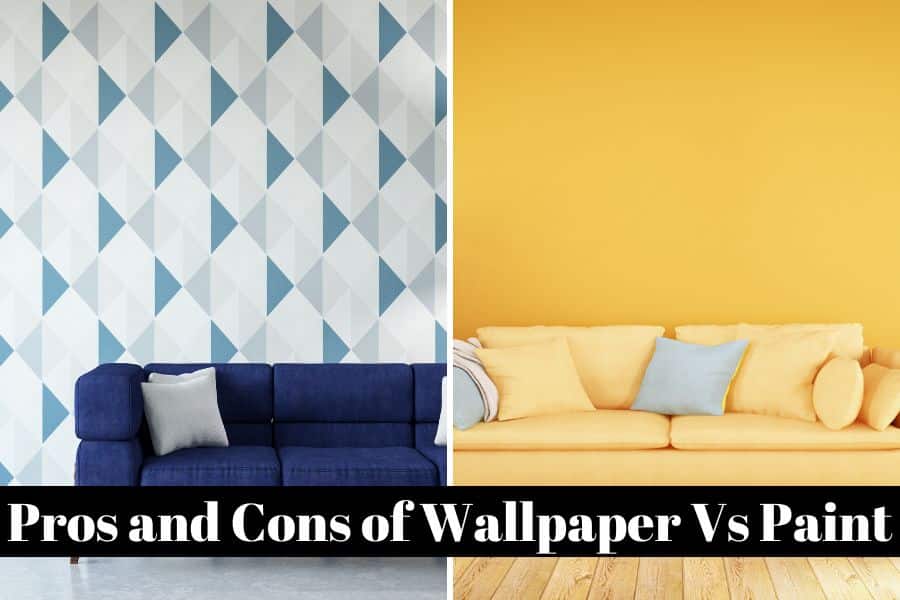 Pros and Cons of Wallpaper Vs Paint