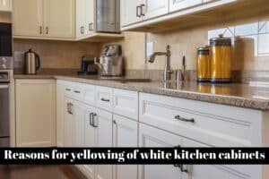 The Reasons for yellowing of white kitchen cabinets - Unique Design Blog