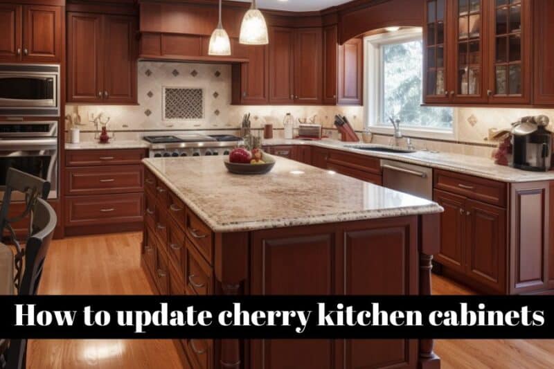 Ways to Update and Modernize Cherry Cabinets in Kitchen - Unique Design ...