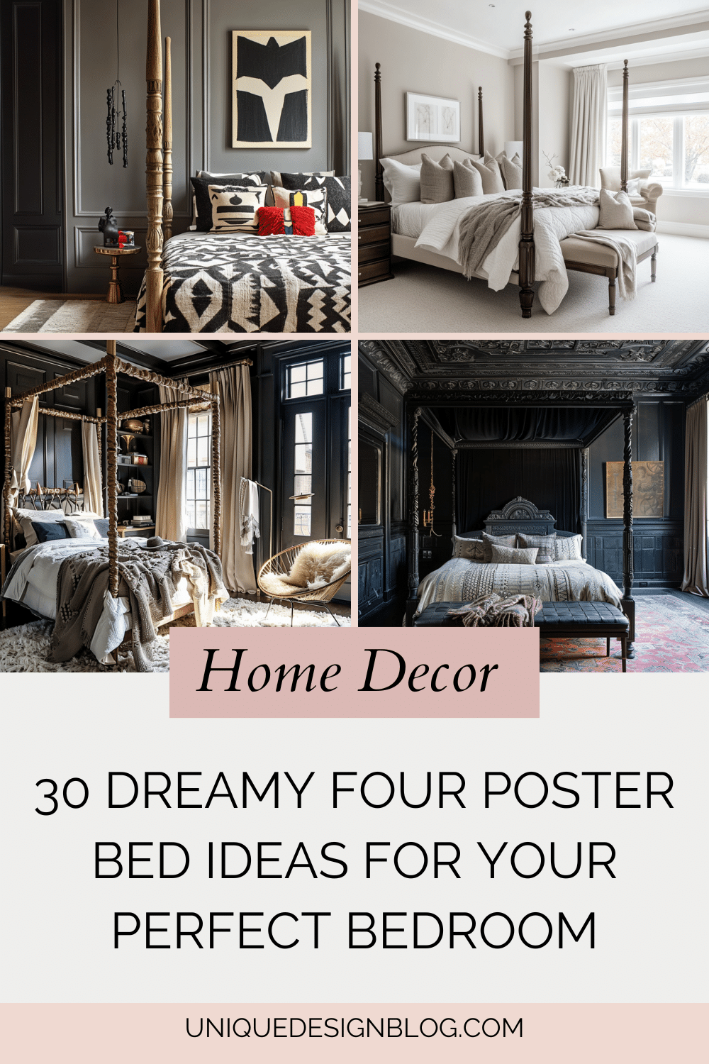 30 Dreamy Four Poster Bed Ideas for Your Perfect Bedroom - Unique ...